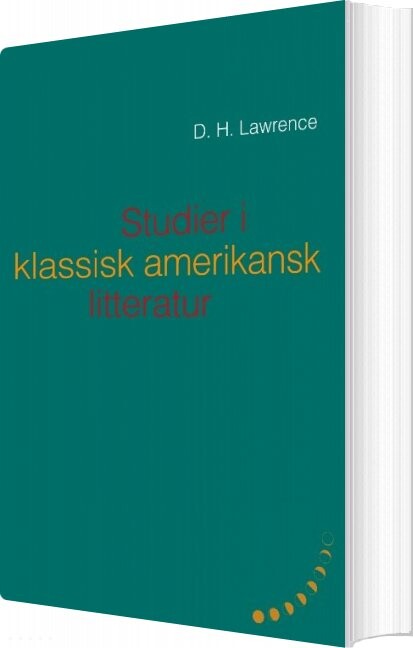 Studier I Klassisk Amerikansk Litteratur   1923   D  H  Lawrence   Bog