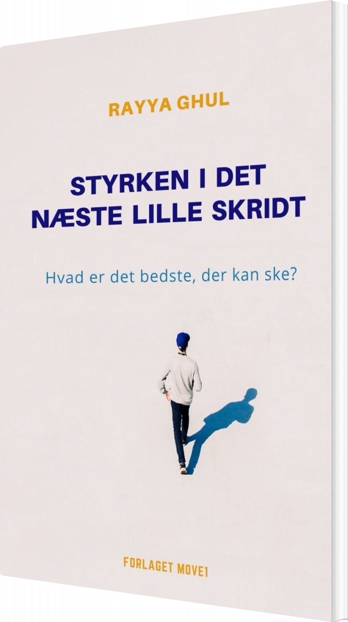 Styrken I Det Næste Lille Skridt   Rayya Ghul   Bog