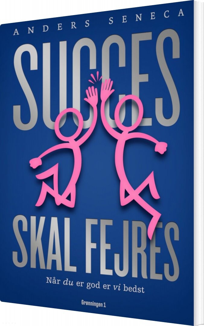 Succes Skal Fejres Anders Seneca Bog