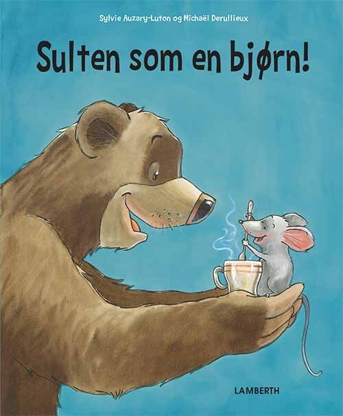 Sulten Som En Bjørn   Sylvie Auzary Luton   Bog