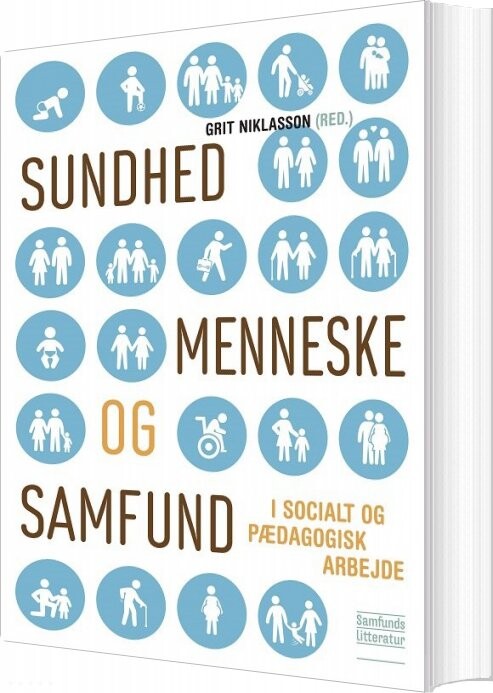 Sundhed  Menneske Og Samfund   Grit Niklasson  Red    Bog