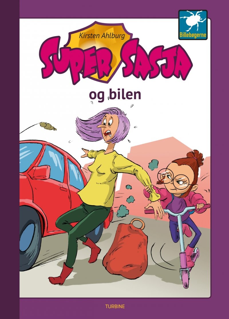 Super Sasja Og Bilen   Kirsten Ahlburg   Bog