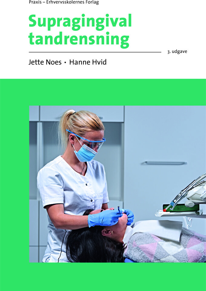 Supragingival Tandrensning   Jette Noes   Bog