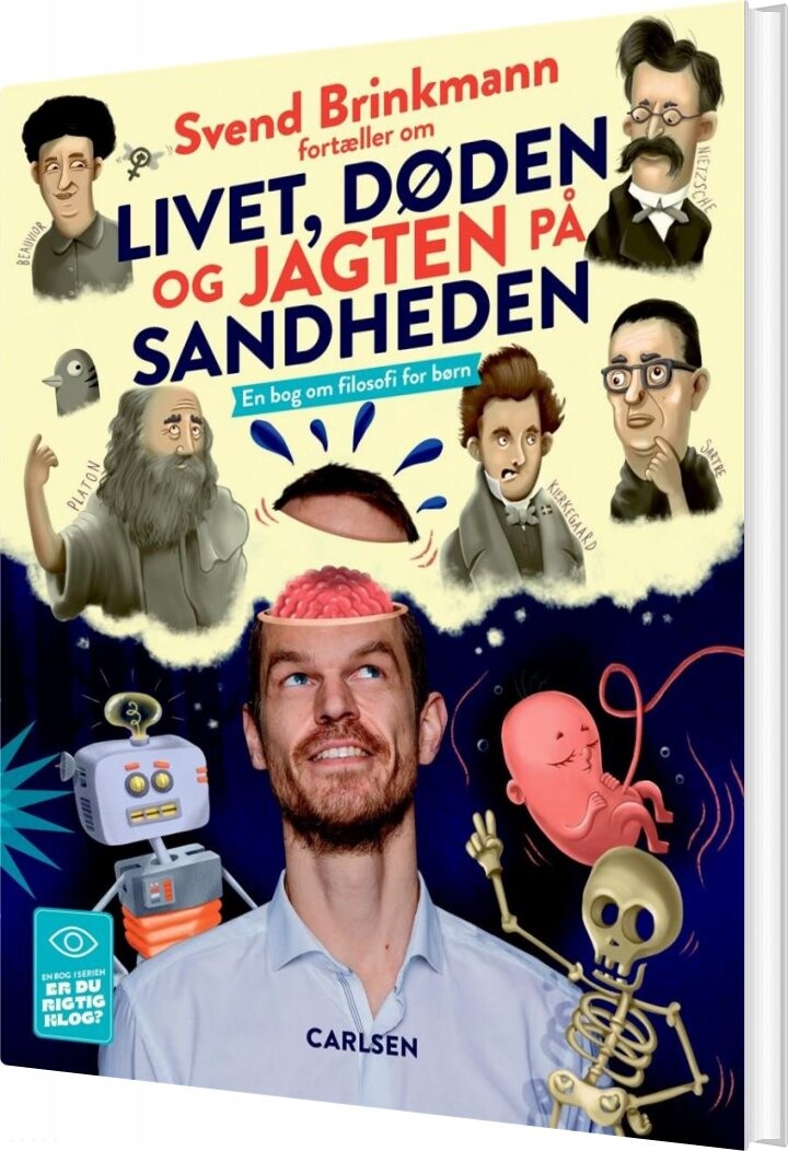 Svend Brinkmann Fortæller Om Livet Døden Og Jagten På Sandheden Svend Brinkmann Bog