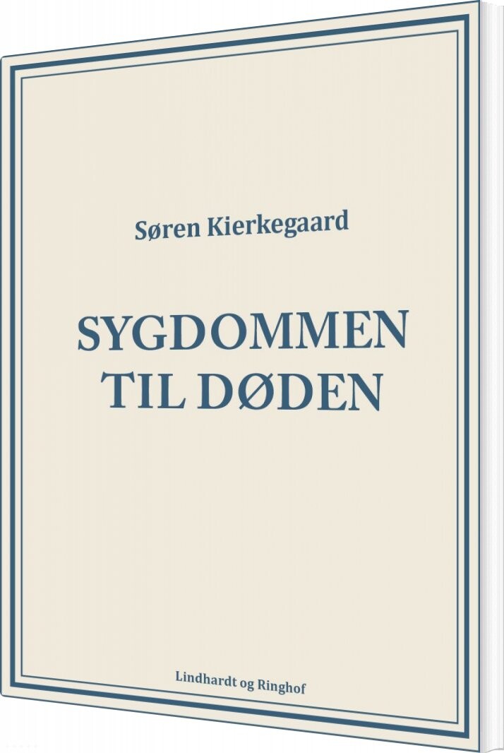 Sygdommen Til Døden   Søren Kierkegaard   Bog