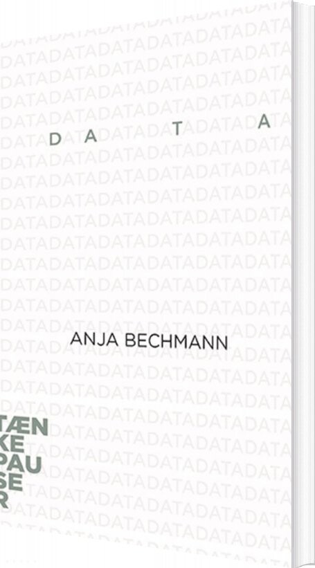 Tænkepauser   Data   Anja Bechmann   Bog