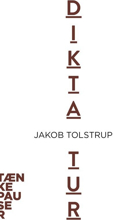 Tænkepauser   Diktatur   Jakob Tolstrup   Bog