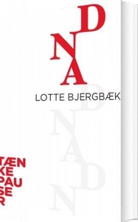 Tænkepauser   Dna   Lotte Bjergbæk   Bog