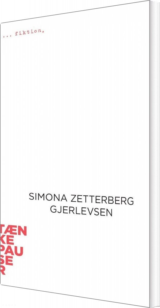 Tænkepauser   Fiktion   Simona Zetterberg Gjerlevsen   Bog
