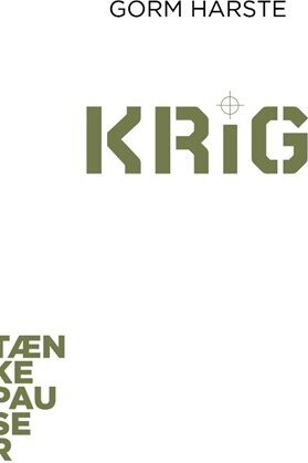 Tænkepauser   Krig   Gorm Harste   Bog