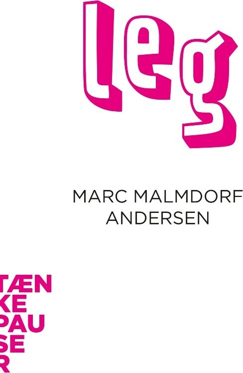 Tænkepauser   Leg   Marc Malmdorf Andersen   Bog