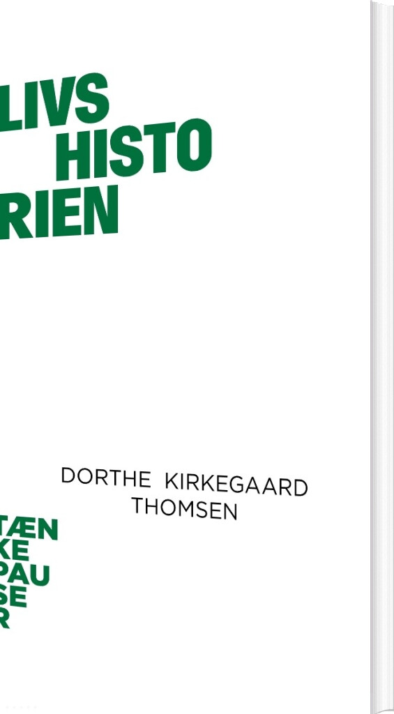 Tænkepauser   Livshistorien   Dorthe Kirkegaard Thomsen   Bog