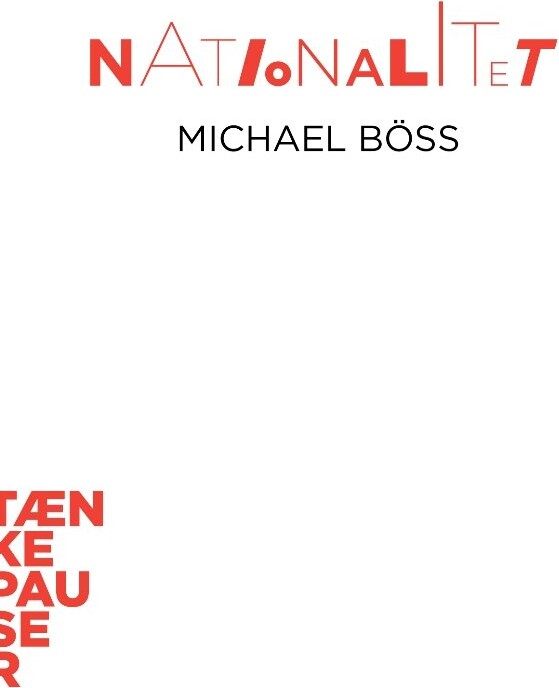 Tænkepauser   Nationalitet   Michael B? Ss   Bog