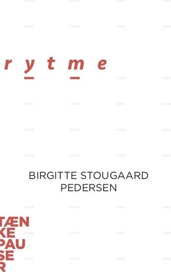 Tænkepauser   Rytme   Birgitte Stougaard Pedersen   Bog