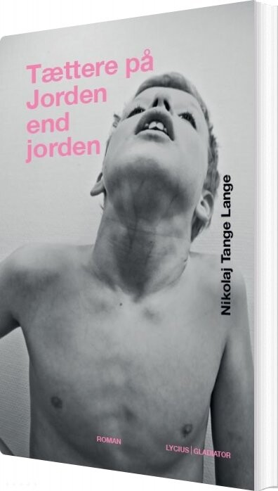 Tættere På Jorden End Jorden Nikolaj Tange Lange Bog