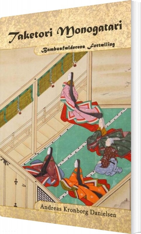 Taketori Monogatari Andreas Kronborg Danielsen Bog