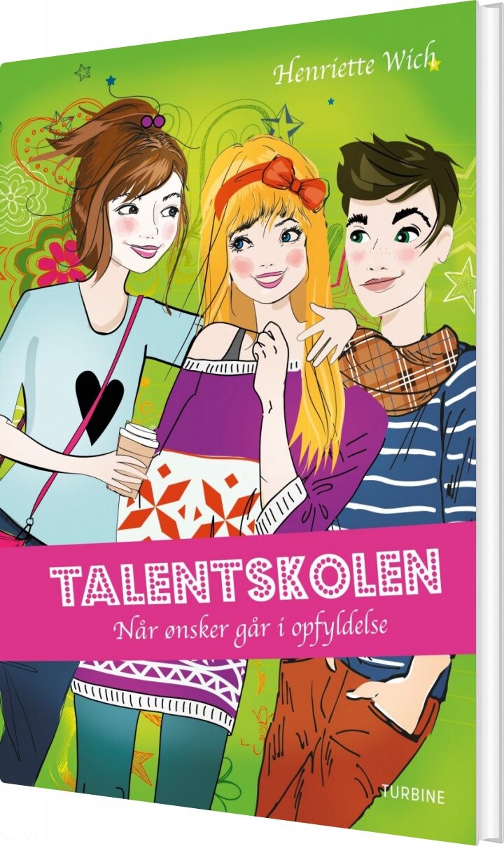 Talentskolen   Når ønsker Går I Opfyldelse   Henriette Wich   Bog