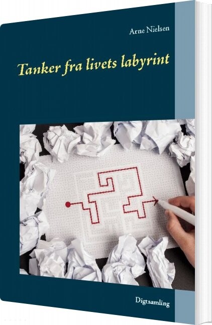 Tanker Fra Livets Labyrint Arne Nielsen Bog