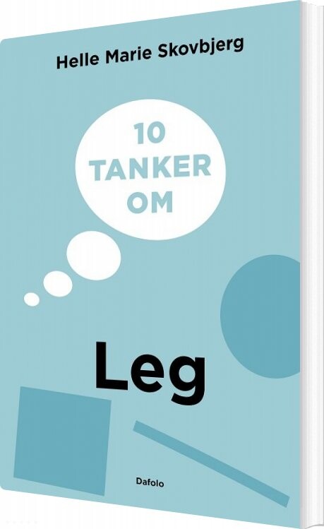 10 Tanker Om Leg   Helle Marie Skovbjerg   Bog