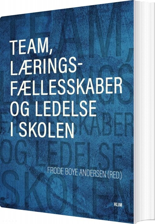 Team  Læringsfællesskaber Og Ledelse   Frode Boye Andersen   Bog