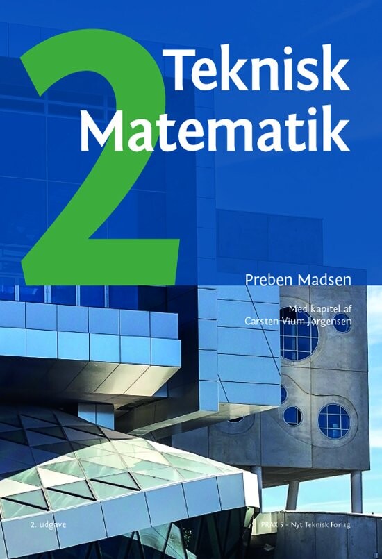 Teknisk Matematik  B Niveau B  Bind 2   Preben Madsen   Bog