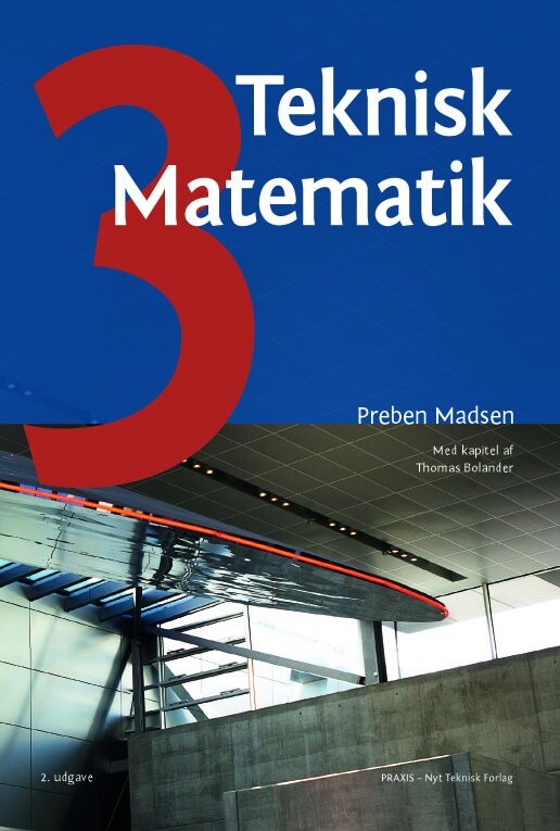 Teknisk Matematik   Bind 3   Preben Madsen   Bog
