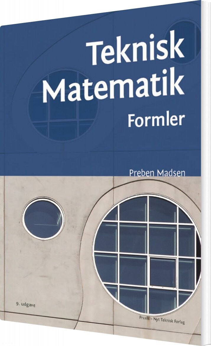 Teknisk Matematik   Formler   Preben Madsen   Bog