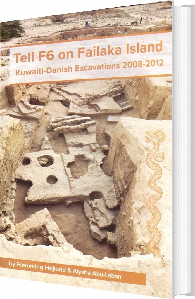 Tell F6 On Failaka Island   Flemming Højlund   English Book