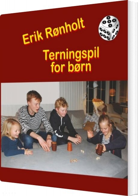 Terningspil For Børn   Erik Rønholt   Bog