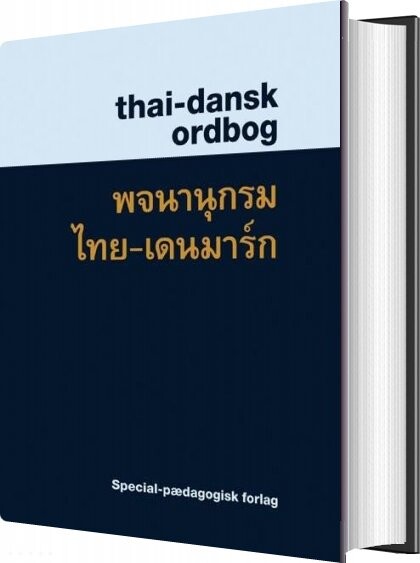 Thai Dansk Ordbog   Suphat Sukamolson   Bog