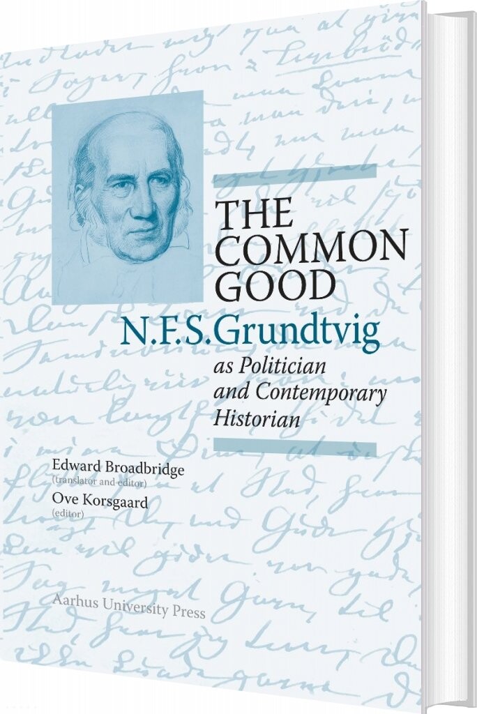 The Common Good   N F S  Grundtvig   English Book