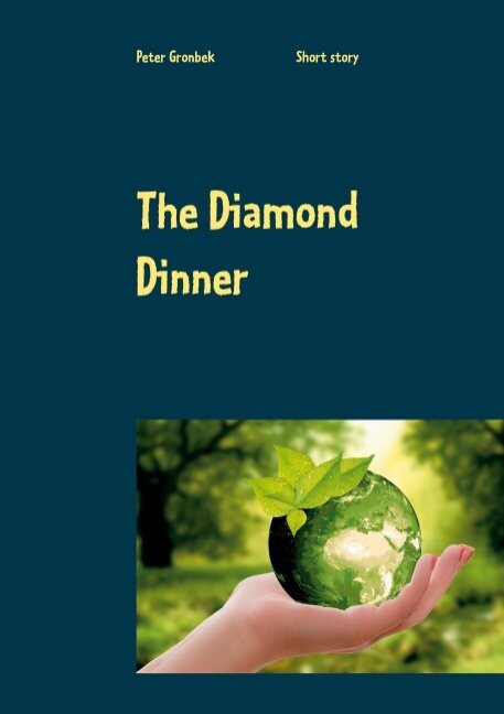 The Diamond Dinner   Peter Gronbek   English Book