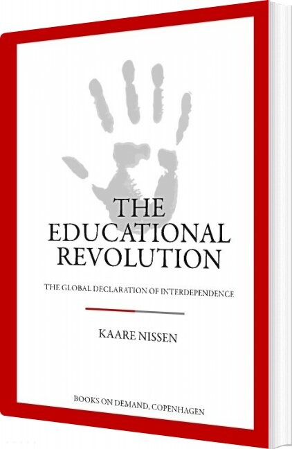 The Educational Revolution Kåre Nissen English Book