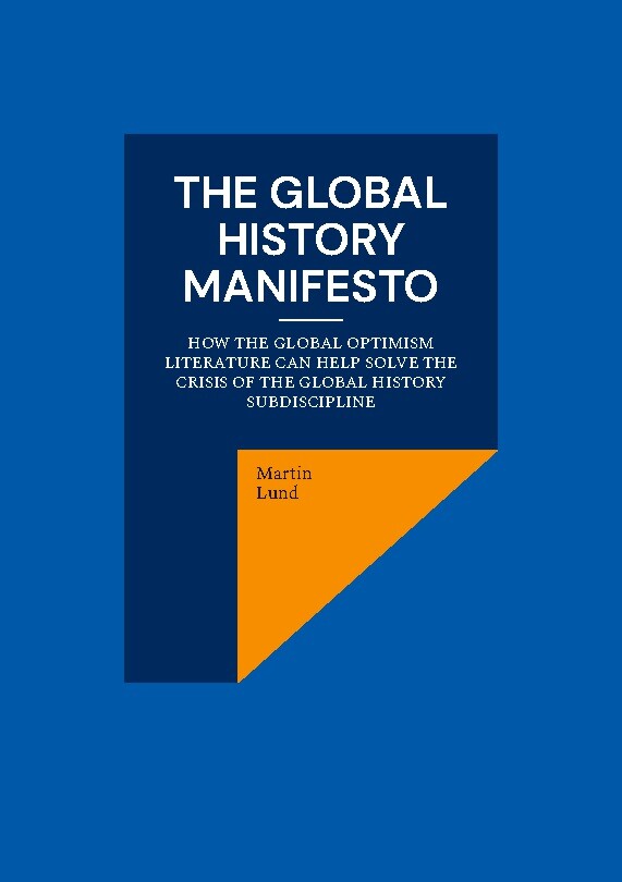 The Global History Manifesto   Martin Lund   English Book