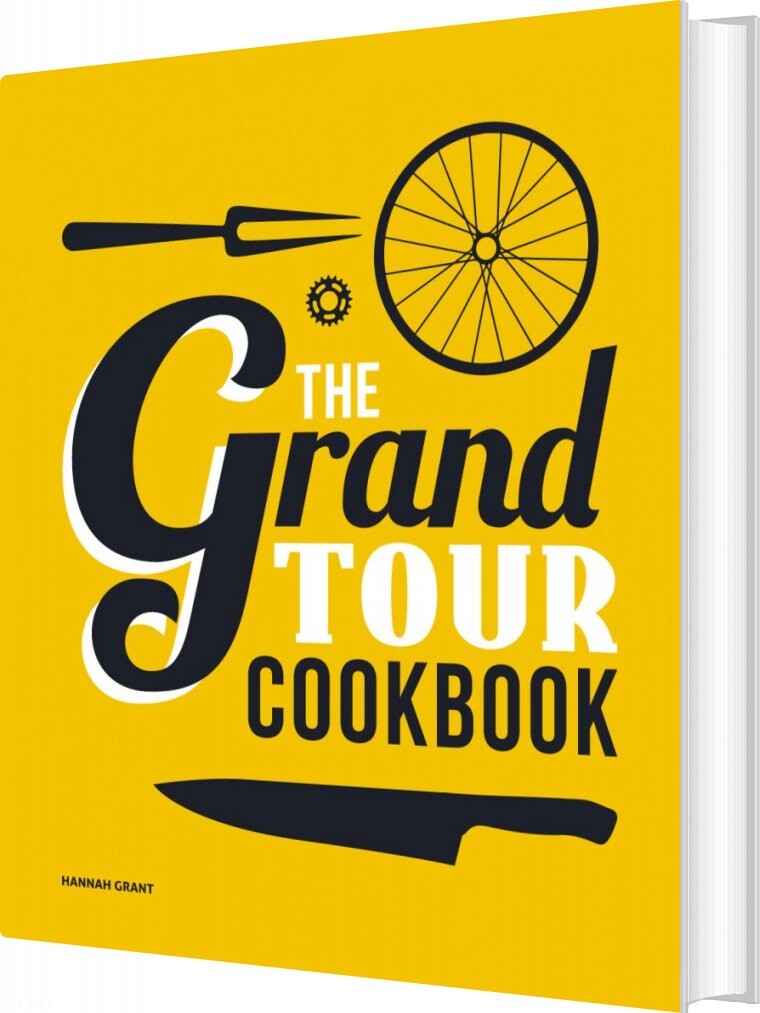 The Grand Tour Cookbook   English   Hannah Grant   English Book