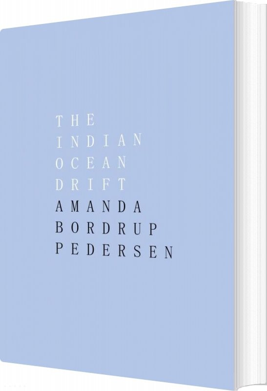 The Indian Ocean Drift Amanda Bordrup Pedersen English Book