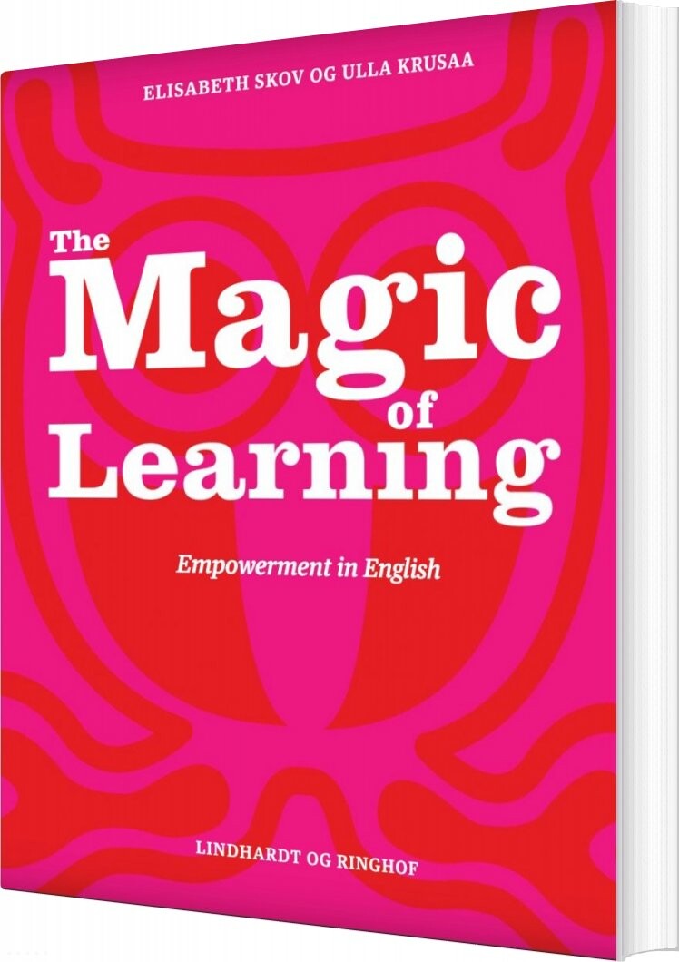 The Magic Of Learning  Empowerment In English   Elisabeth Skov   Bog