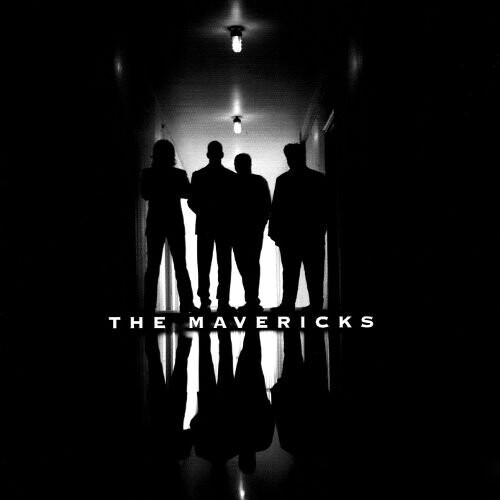 The Mavericks   The Mavericks   Cd