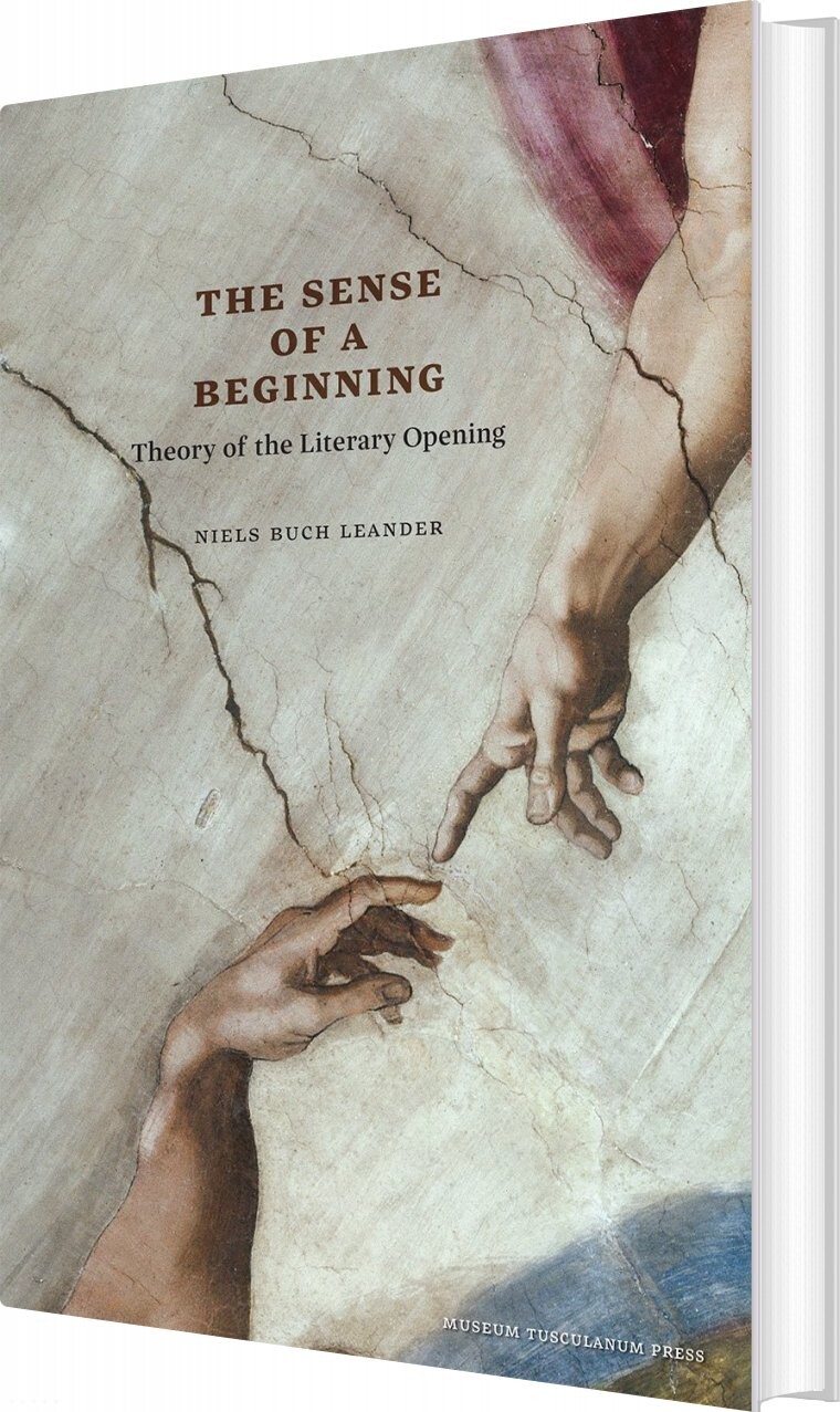 The Sense Of A Beginning Niels Buch Leander English Book