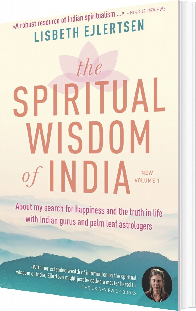 The Spiritual Wisdom Of India  New Volume 1   Lisbeth Ejlertsen   English Book
