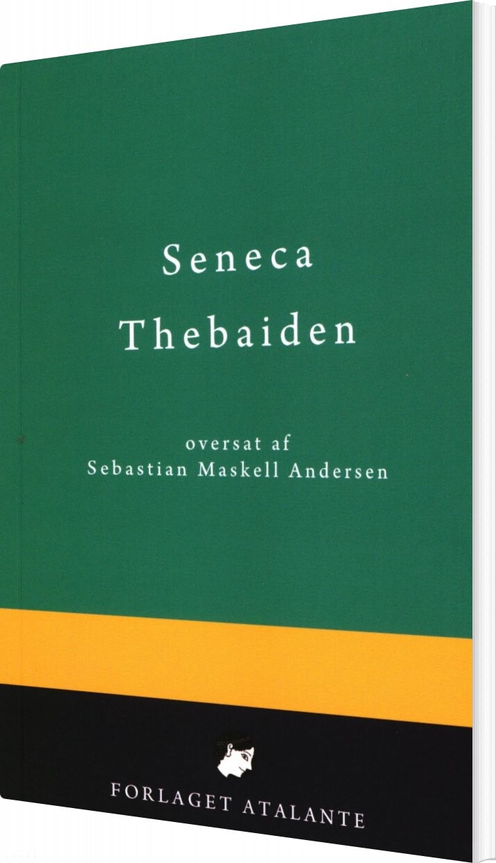 Thebaiden   Lucius Annaeus Seneca   Bog