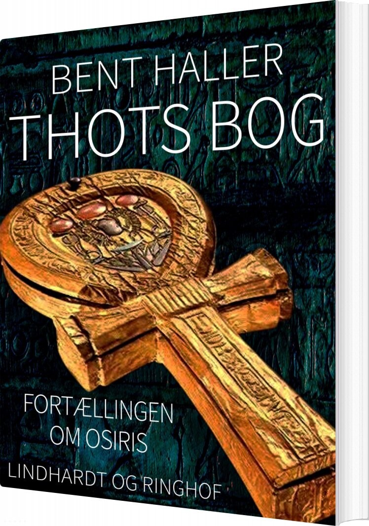Thots Bog   Fortællingen Om Osiris   Bent Haller   Bog