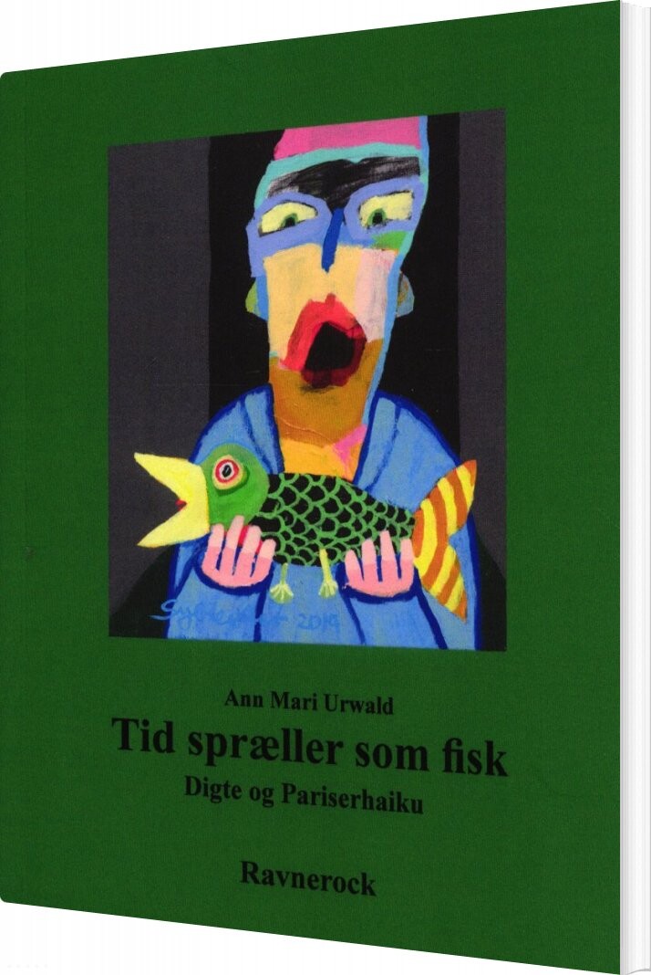 Tid Spræller Som Fisk   Ann Mari Urwald   Bog