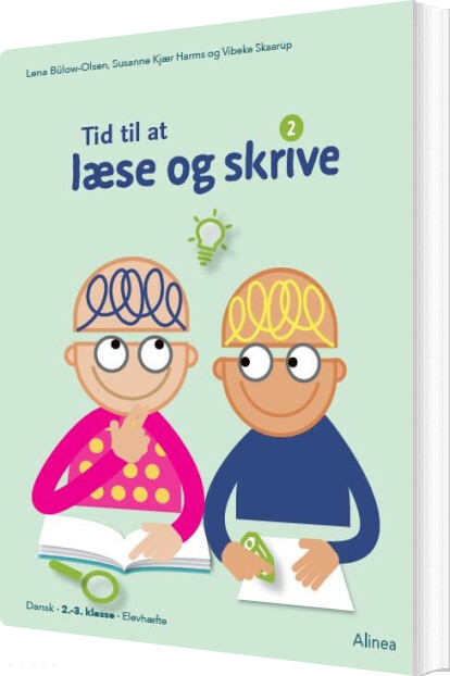 Tid Til At Læse Og Skrive 2  Elevhæfte   Lena B? Low Olsen   Bog
