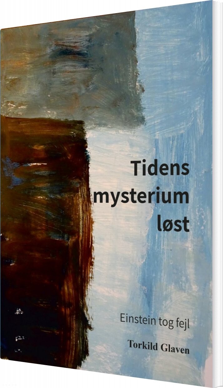 Tidens Mysterium Løst Torkild Glaven Bog