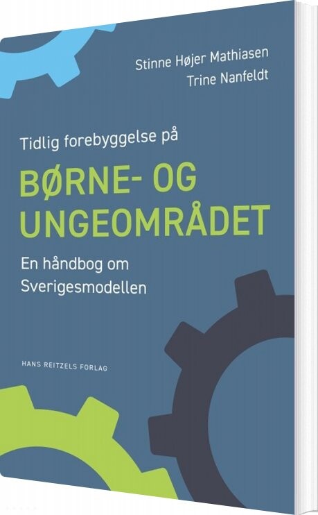 Tidlig Forebyggelse På Børne  Og Ungeområdet   Stinne Højer Mathiasen   Bog