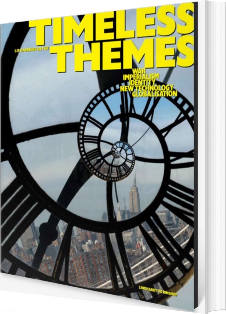 Timeless Themes  Imperialism  War  Globalisation  Identity   Lis Ramberg Beyer   English Book