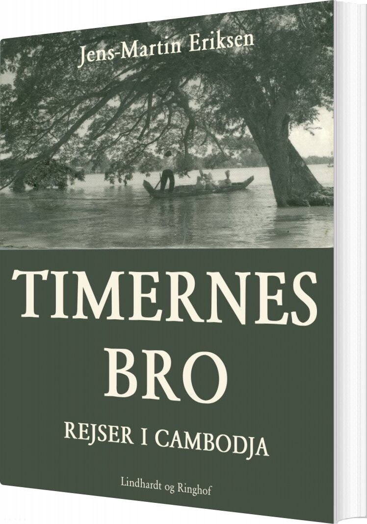 Timernes Bro   Rejser I Cambodja   Jens Martin Eriksen   Bog