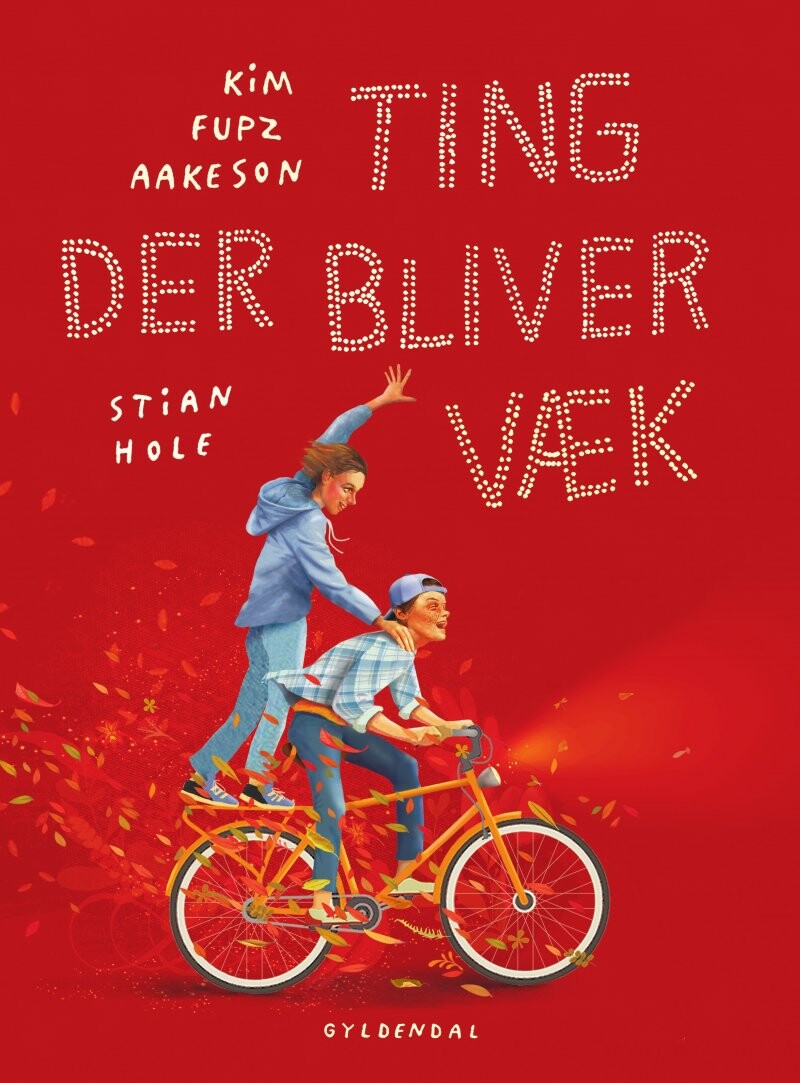 Ting Der Bliver Væk Kim Fupz Aakeson Bog