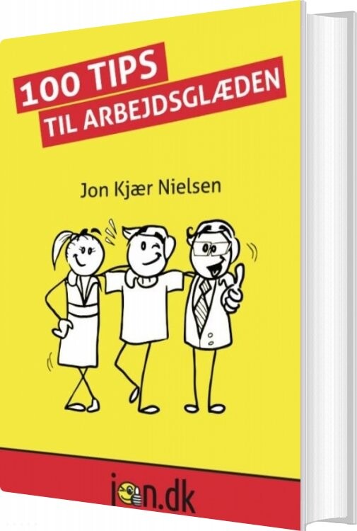100 Tips Til Arbejdsglæden Jon Kjær Nielsen Bog